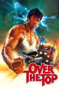 ดูหนังออนไลน์ฟรี Over the Top พ่อครับ อย่ายอมแพ้ (1987)