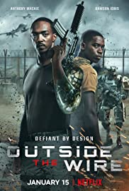 ดูหนังออนไลน์ฟรี Outside the Wire | สมรภูมินอกลวดหนาม (2021)