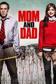 ดูหนังออนไลน์ฟรี Mom and Dad (2017) คุณพ่อเชือด คุณแม่สับ